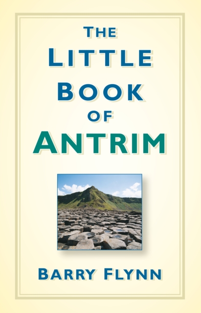 The Little Book of Antrim, Hardback Book