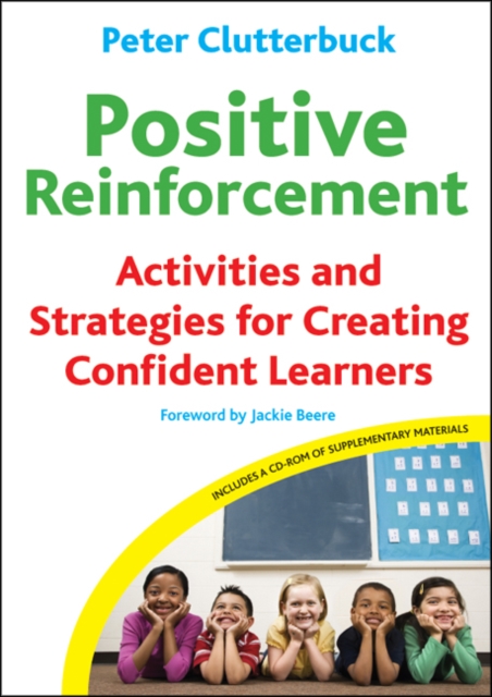 Positive Reinforcement : Activities and Strategies for Creating Confident Learners, Paperback / softback Book