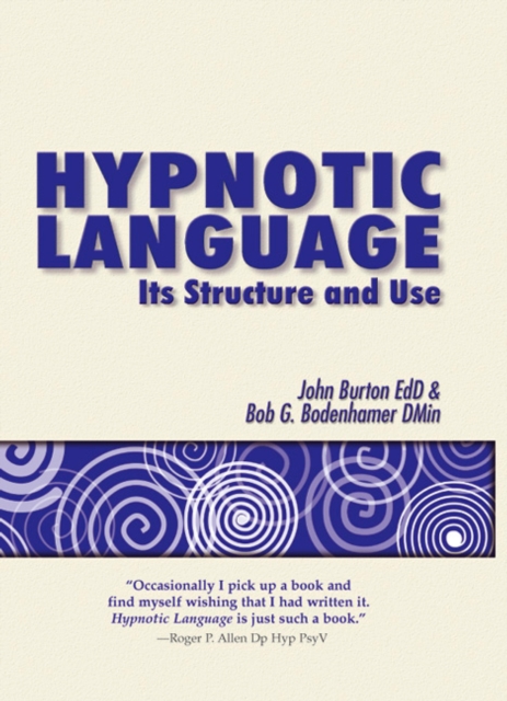 Hypnotic Language : Its Structure and Use, EPUB eBook