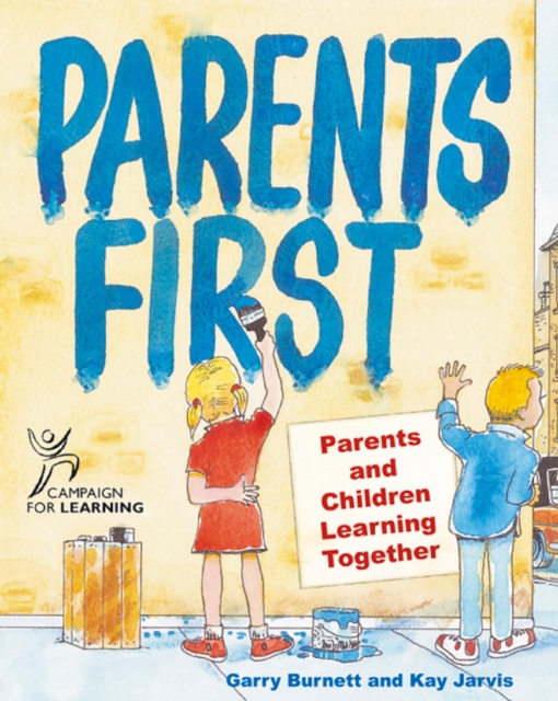 Parents First : Parents and Children Learning Together, EPUB eBook