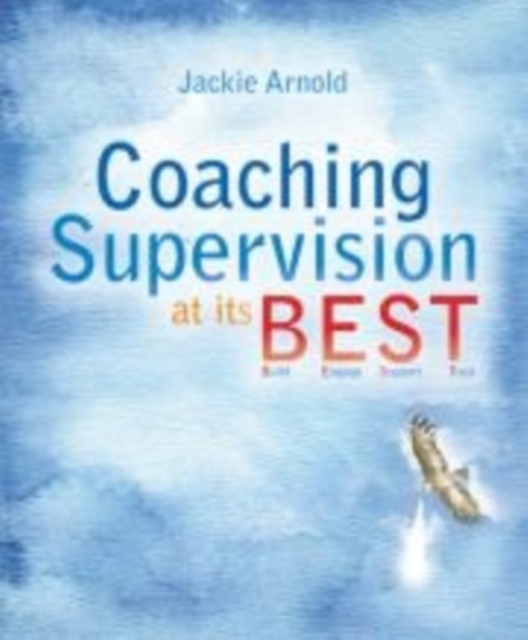 Coaching Supervision at its B.E.S.T., Paperback / softback Book