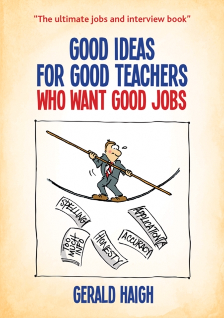 Good Ideas For Good Teachers Who Want Good Jobs, Paperback / softback Book