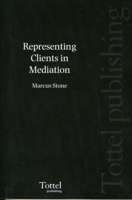 Representing Clients in Mediation, Paperback Book
