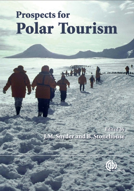 Prospects for Polar Tourism, Hardback Book