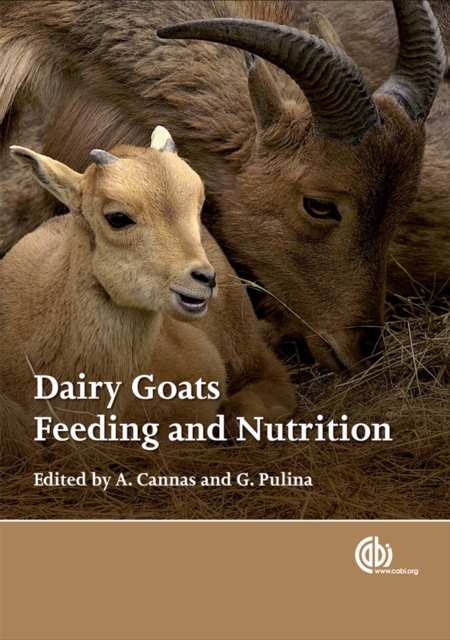 Dairy Goats, Feeding and Nutrition, Hardback Book