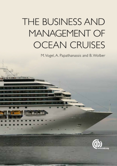 Business and Management of Ocean Cruises, Hardback Book