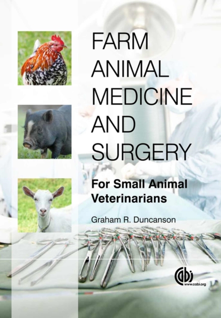 Farm Animal Medicine and Surgery : For Small Animal Veterinarians, Hardback Book