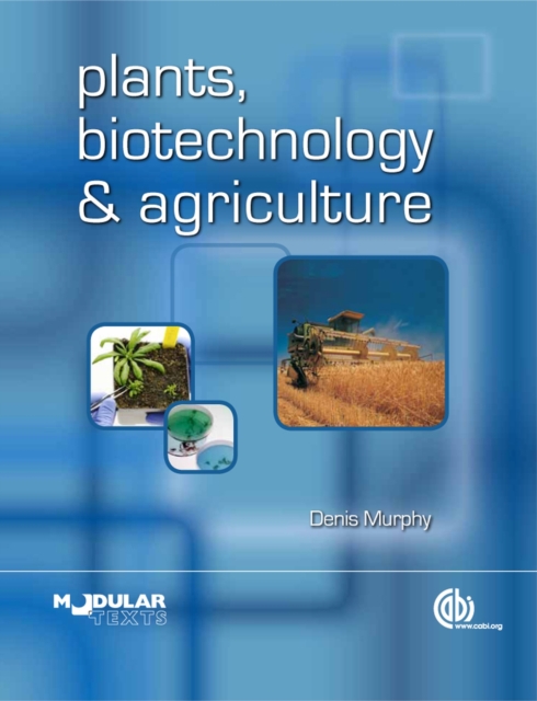 Plants, Biotechnology and Agriculture, Hardback Book