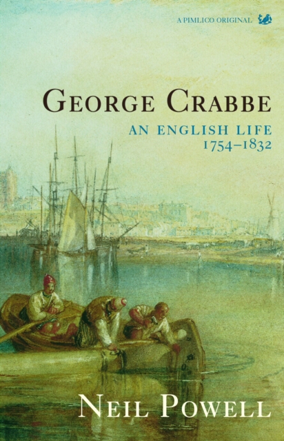 George Crabbe : An English Life, Paperback / softback Book