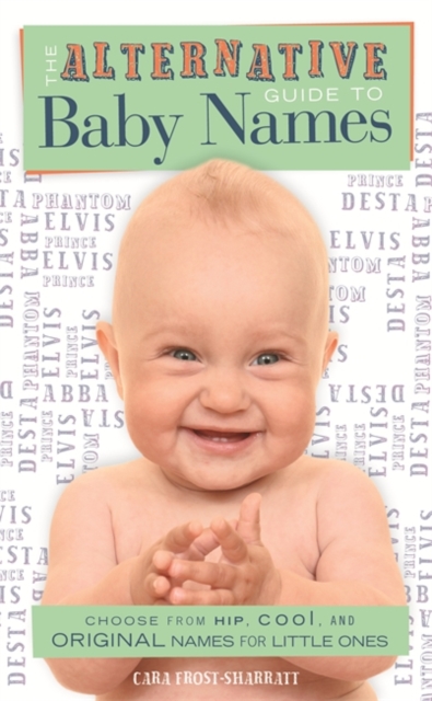 The Alternative Guide To Baby Names, EPUB eBook