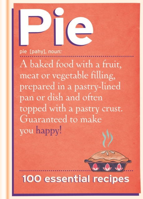 Pie : 100 Essential Recipes, EPUB eBook