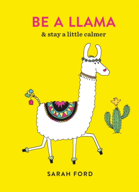 Be a Llama : & stay a little calmer, EPUB eBook