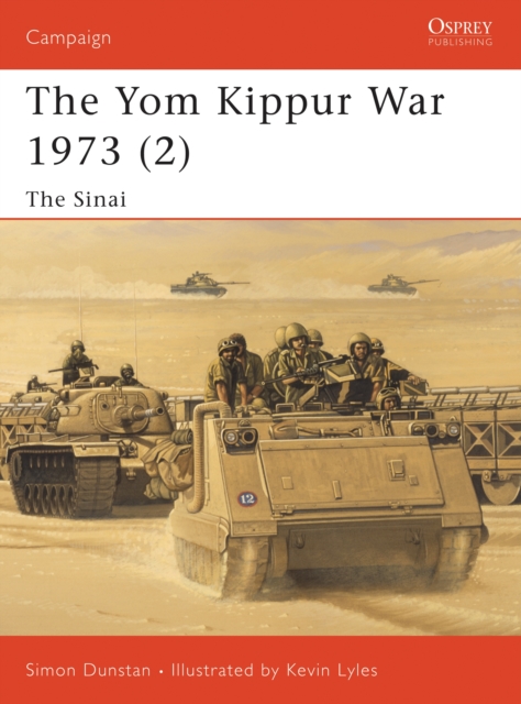 The Yom Kippur War 1973 (2) : The Sinai, PDF eBook
