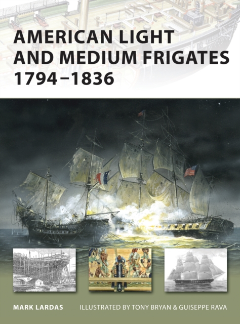 American Light and Medium Frigates 1794–1836, PDF eBook