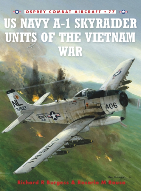 US Navy A-1 Skyraider Units of the Vietnam War, PDF eBook