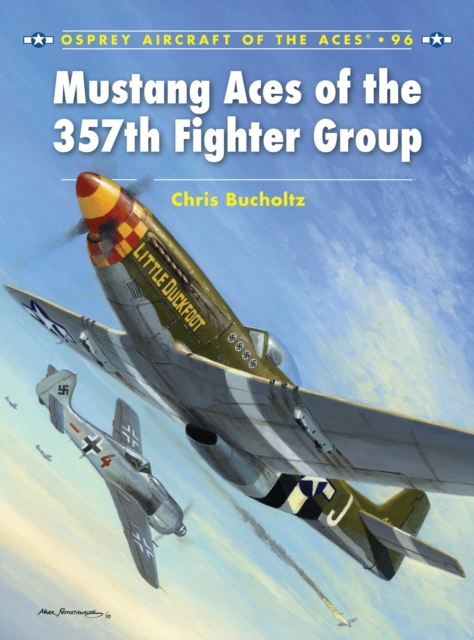 Mustang Aces of the 357th Fighter Group, Paperback / softback Book