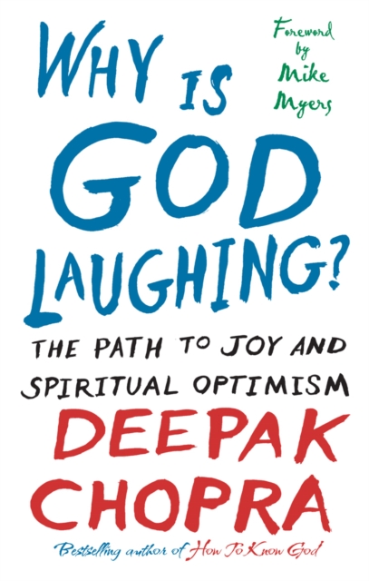 Why Is God Laughing? : The path to joy and spiritual optimism, Paperback / softback Book