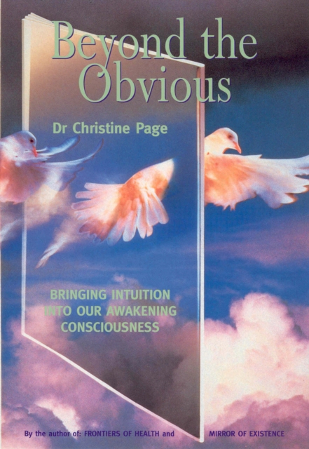 Beyond The Obvious : Bringing Intuition into our Awakening Consciousness, Paperback / softback Book