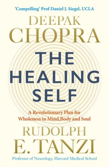 The Healing Self : Supercharge your immune system and stay well for life, Paperback / softback Book