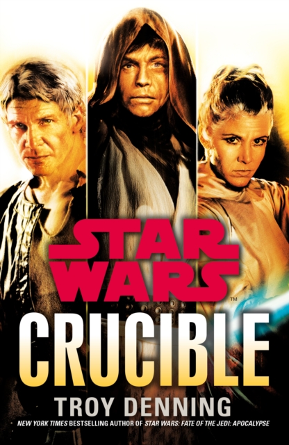 Star Wars: Crucible, Hardback Book