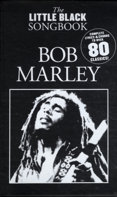 The Little Black Songbook : Bob Marley, Book Book