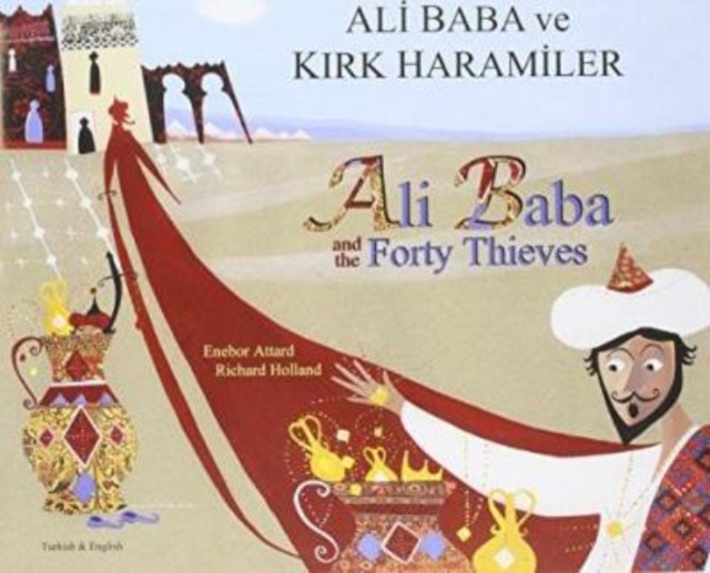 Ali Baba and the Forty Thieves in Turkish and English, Paperback / softback Book