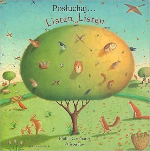 Listen, Listen in Polish and English : Posluchaj.., Paperback / softback Book