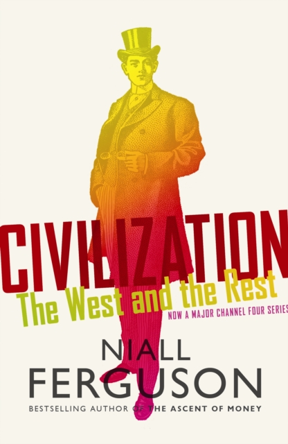 Civilization : The West and the Rest, EPUB eBook