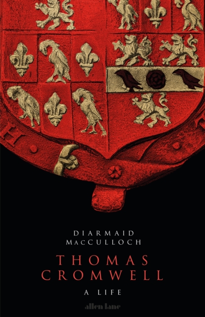 Thomas Cromwell : A Life, Hardback Book