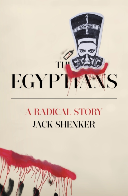 The Egyptians : A Radical Story, EPUB eBook