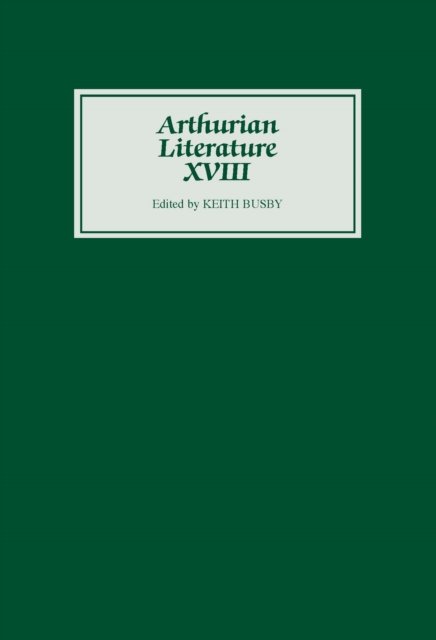 Arthurian Literature XVIII, PDF eBook