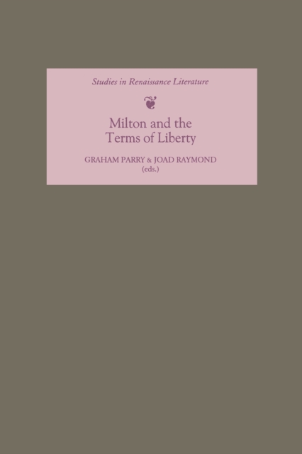 Milton and the Terms of Liberty, PDF eBook