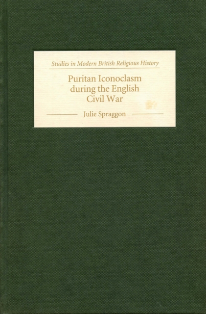Puritan Iconoclasm during the English Civil War, PDF eBook