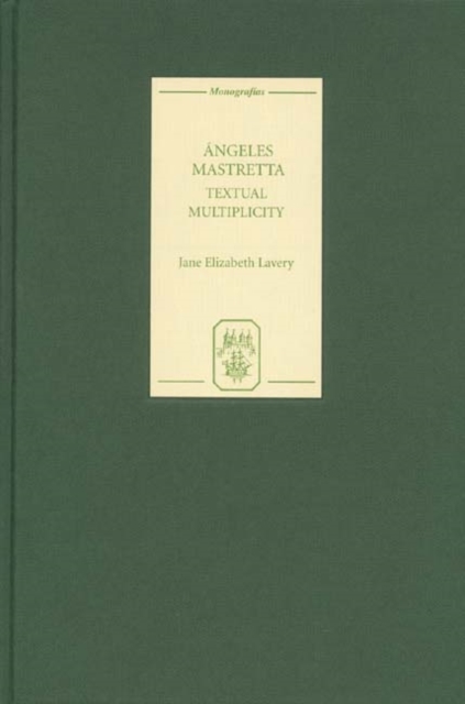 Angeles Mastretta : Textual Multiplicity, PDF eBook