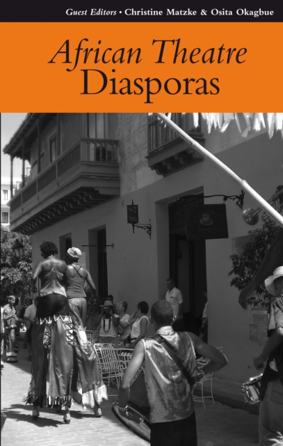 African Theatre 8: Diasporas, PDF eBook
