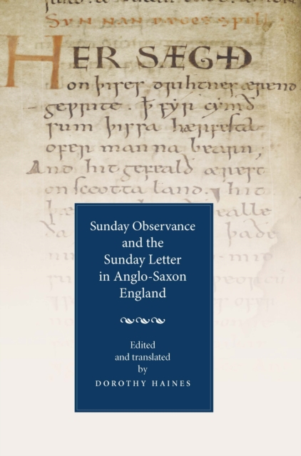 Sunday Observance and the Sunday Letter in Anglo-Saxon England, PDF eBook