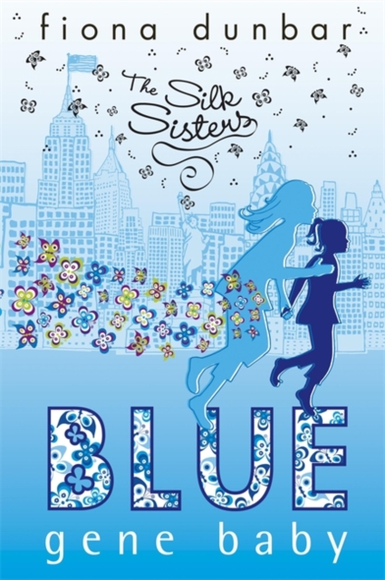 The Silk Sisters: Blue Gene Baby : Book 2, Paperback Book