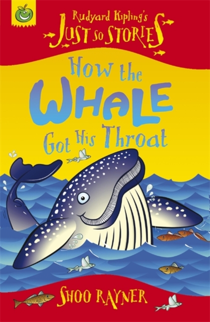How the Whale Got His Throat, Paperback Book