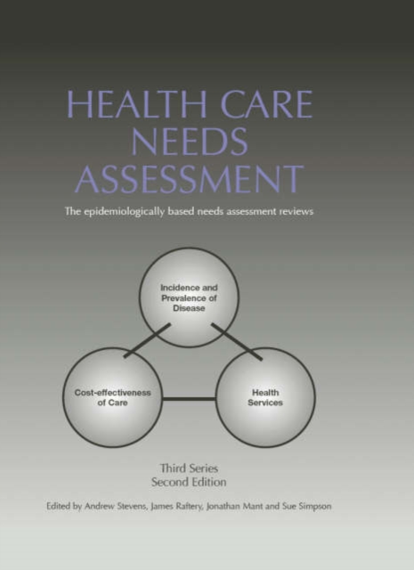 Health Care Needs Assessment : The Epidemiologically Based Needs Assessment Reviews, v. 2, First Series, Hardback Book