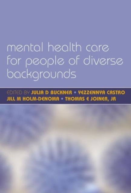 Mental Health Care for People of Diverse Backgrounds : The Epidemiologically Based Needs Assessment Reviews, Vol 1, Paperback / softback Book