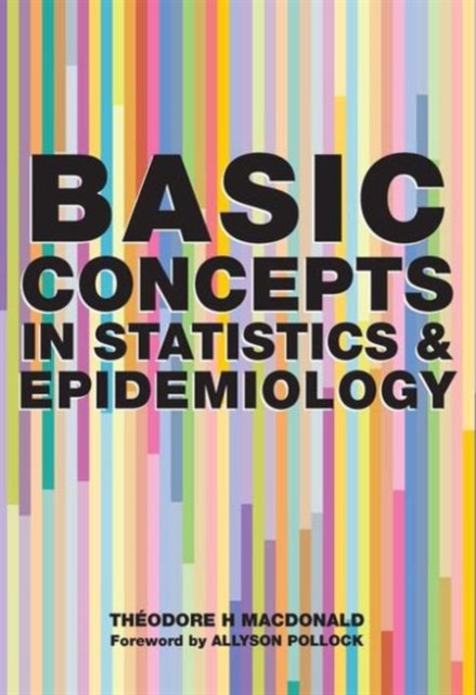 Basic Concepts in Statistics and Epidemiology, Paperback / softback Book