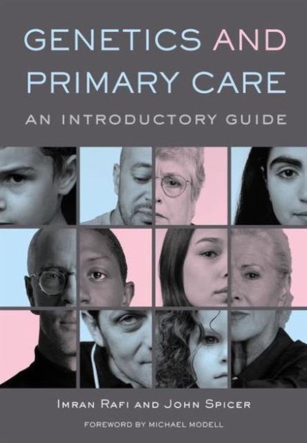 Genetics and Primary Care : An Introductory Guide, Paperback / softback Book
