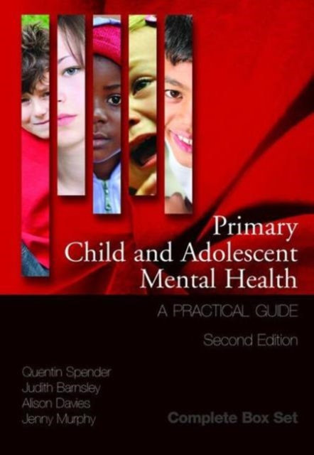 Primary Child and Adolescent Mental Health : A Practical Guide, 3 Volume Set, Paperback / softback Book
