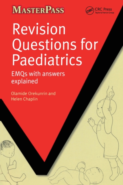 Revision Questions for Paediatrics : EMQs with Answers Explained, Paperback / softback Book