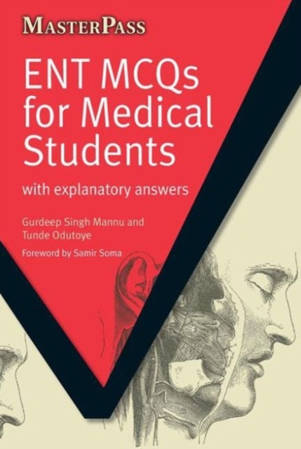 ENT MCQs for Medical Students : with Explanatory Answers, Paperback / softback Book
