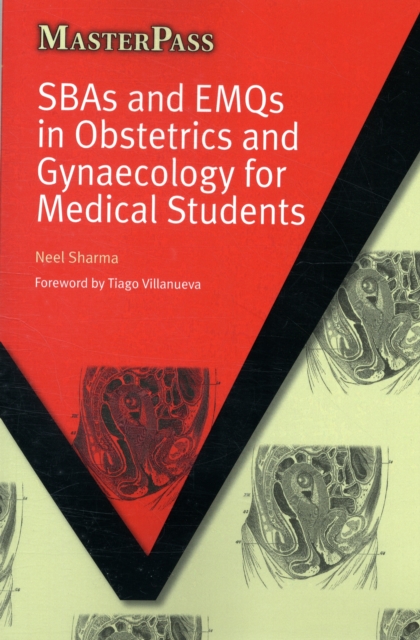 SBAs and EMQs in Obstetrics and Gynaecology for Medical Students, Paperback / softback Book