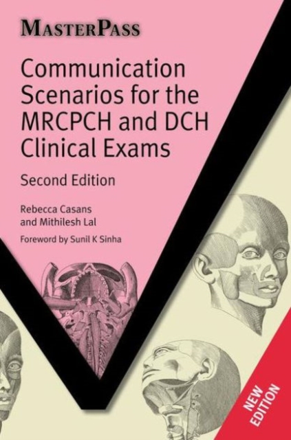 Communication Scenarios for the MRCPCH and DCH Clinical Exams, Paperback / softback Book
