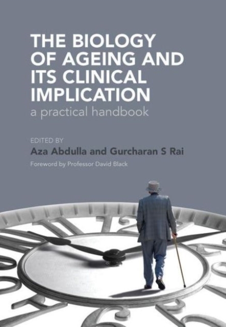 The Biology of Ageing : A Practical Handbook, Paperback / softback Book