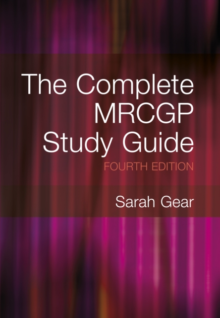 The Complete MRCGP Study Guide, Fourth Edition Ebook, EPUB eBook