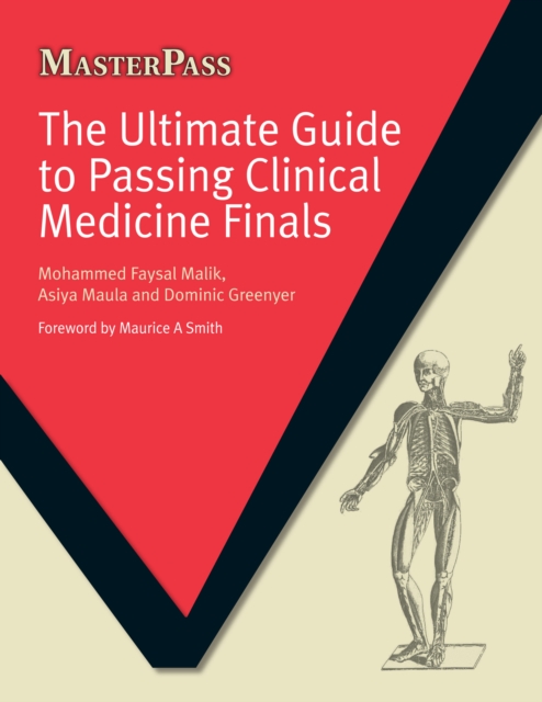 The Ultimate Guide to Passing Clinical Medicine Finals, EPUB eBook